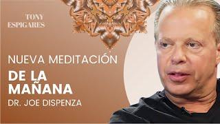  NUEVA Meditación Guiada DE LA MAÑANA de las enseñanzas Joe Dispenza    Cambia tus pensamientos 