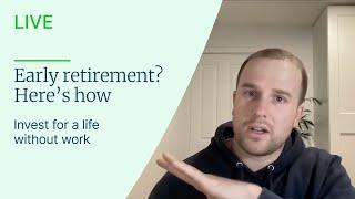 Retire early? Here's how you can invest yourself to early retirement (FIRE)