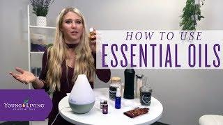 Using Essential Oils | Young Living Essential Oils