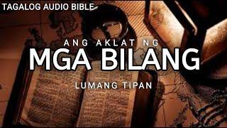 AKLAT NG MGA BILANG | LUMANG TIPAN | TAGALOG AUDIO BIBLE | BOOK OF NUMBERS | FULL CHAPTER