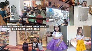 Weekend in Aizawl | Miniso & Mamagoto(22nd & 23rd March 2025)#mizovlog #vlog