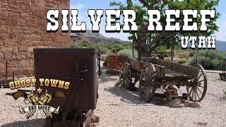 Ghost Towns and More | Episode 56 | Silver Reef, Utah