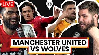 Manchester United v Wolves | LIVE Stream Watchalong