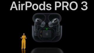 AirPods Pro 3 - BIG Update Coming!