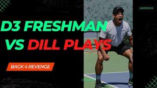 NCAA D3 Tennis Freshman is BACK for revenge | DILL PLAYS