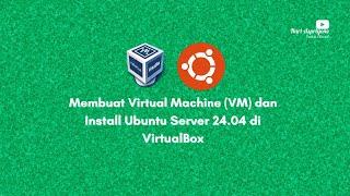 How to Create a VM and Install Ubuntu Server 24.04 on VirtualBox