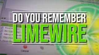 Do You Remember LIMEWIRE?