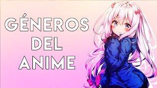 EXPLICANDO LOS GÉNEROS DEL ANIME (CON EJEMPLOS)