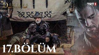 Diriliş Ertuğrul 17. Bölüm