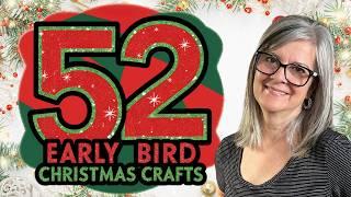 52 EPIC Christmas Crafts! Early Holiday Prep!