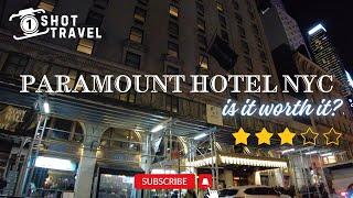 I stayed PARAMOUNT HOTEL Times Square NYC. Is it worth it? [4K]