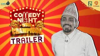 Santosh Thapa || COMEDY NIGHT with CHAMPIONS || Starting from this Mangsir Last || Official Trailer