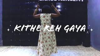 KITHE REH GAYA |GIRLS DANCE | SUSHMITA MATHEWS | OSP DANCE ACADEMY