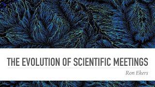 Keynote: "The evolution of scientific meetings" - Ron Ekers