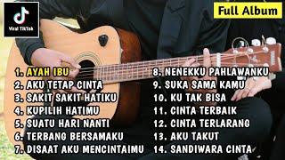 FULL ALBUM LAGU TIKTOK VIRAL COVER IVAN KEUN - AYAH IBU (Suatu Saat Nanti Kan Kugantikan Tugas Ayah)