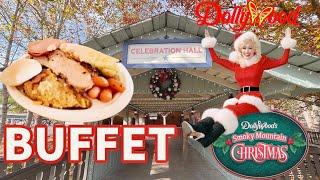 DOLLYWOOD'S CHRISTMAS BUFFET | Smoky Mountain Christmas Buffet at Celebration Dining Hall