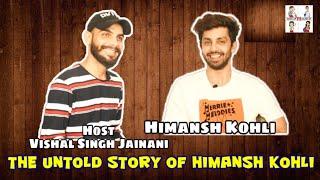 The Untold Story Of Himansh Kohli | Rapid Fire | Fun Segment | FilmyPaathshaala | With Vishal SJ