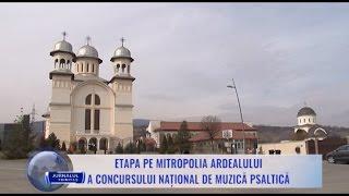 Etapa pe Mitropolia Ardealului a Concursului Național de Muzică Psaltică