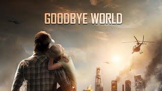 Goodbye World |️Dystopia | Full Movie