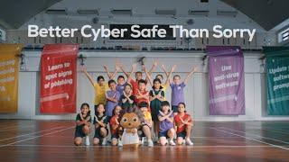 “Better Cyber Safe than Sorry” Music Video