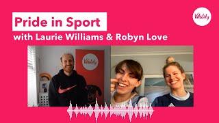 Pride in Sport: Laurie Williams and Robyn Love | Vitality UK