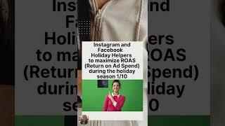 Facebook and Instagram Holiday Advertising Tips for 2024 Part 1/10