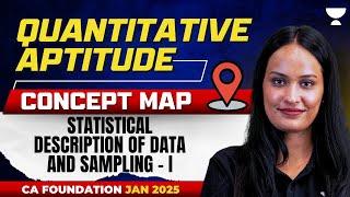 Statistical Description of Data and Sampling | CA Foundation Jan25 | Part 1 | Shivani Sharma