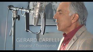 Trombonist/Vocalist Gerard Carelli samples. Full versions below!