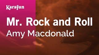 Mr. Rock and Roll - Amy Macdonald | Karaoke Version | KaraFun