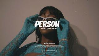 "Person" Wizkid x Tems x Oxlade Type Beat - [Afrobeat 2022]