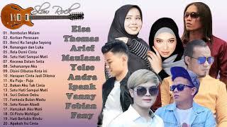 20 Top Hits Slow Rock Baper Elsa, Thomas, Arief, Maulana, Yelse, Andra, Ipank,Vanny, Febian & Fany