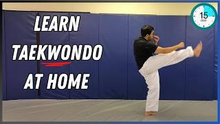 Learn Taekwondo At Home Beginners | 15 Minute Lesson