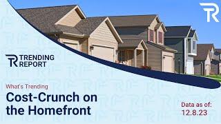 What’s Trending: Cost-Crunch on the Homefront