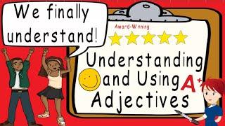 Adjectives | Award Winning Understanding Adjective Teaching VIdeo