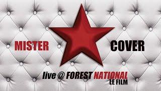 Mister Cover live @ Forest National - Full Concert - 2016