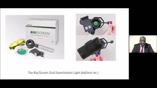 Oral Cancer Examination and Adjunctive Techniques for Oral Cancer Screening Dr Andrew Osafo