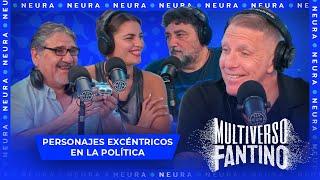 Personajes excéntricos en la política | Multiverso Fantino - 28/10