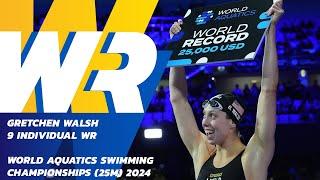 ‍️ Gretchen Walsh's Historic 9 Individual World Records at the 2024 Swimming Championships (25m) 