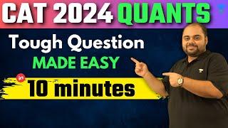 CAT 2024 QUANTS in 10 Mins | Tough Questions Made Easy | by Rahul Suri