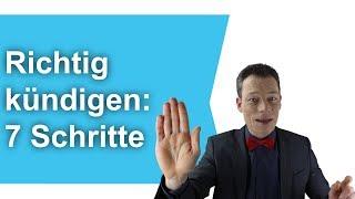 Richtig kündigen, Kündigung schreiben: Die 7 Schritte (Arbeitnehmer/Arbeitgeber) // M. Wehrle