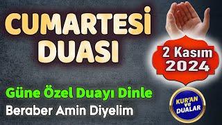 CUMARTESİ DUASINI DİNLE Etkili Dualar