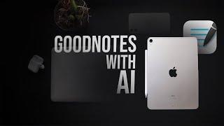 How to Use ChatGPT and Goodnotes on iPad (explained)