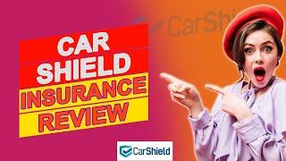 CarShield Insurance Review - Is It Worth It? (Pros & Cons Of CarShield Insurance Review)