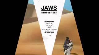 Jaws Stress Test - Full Album