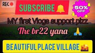 MY FIRST VLOG GUYS SUPPORT PLZZ  || The BR22 Yana || #shorts