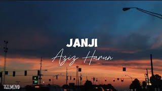 Aziz Harun - Janji (Lyrics)