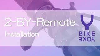 2-BY-Remote Installation