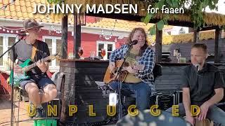 Johnny Madsen - for faaen! Unplugged og Live på Kaktus Hjerting.