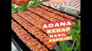 ADANA KEBAP NASIL YAPILIR?