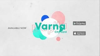 Varna City Card App - the app for smart tourists in Varna!